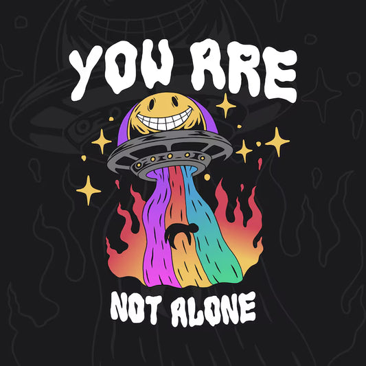 You are Not Alone